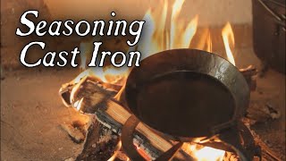How to Season Cast Iron Cookware - 18th Century Cooking