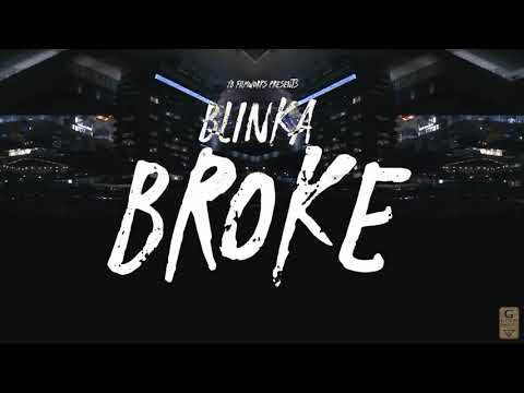 Blinka - Broke (offical music video)
