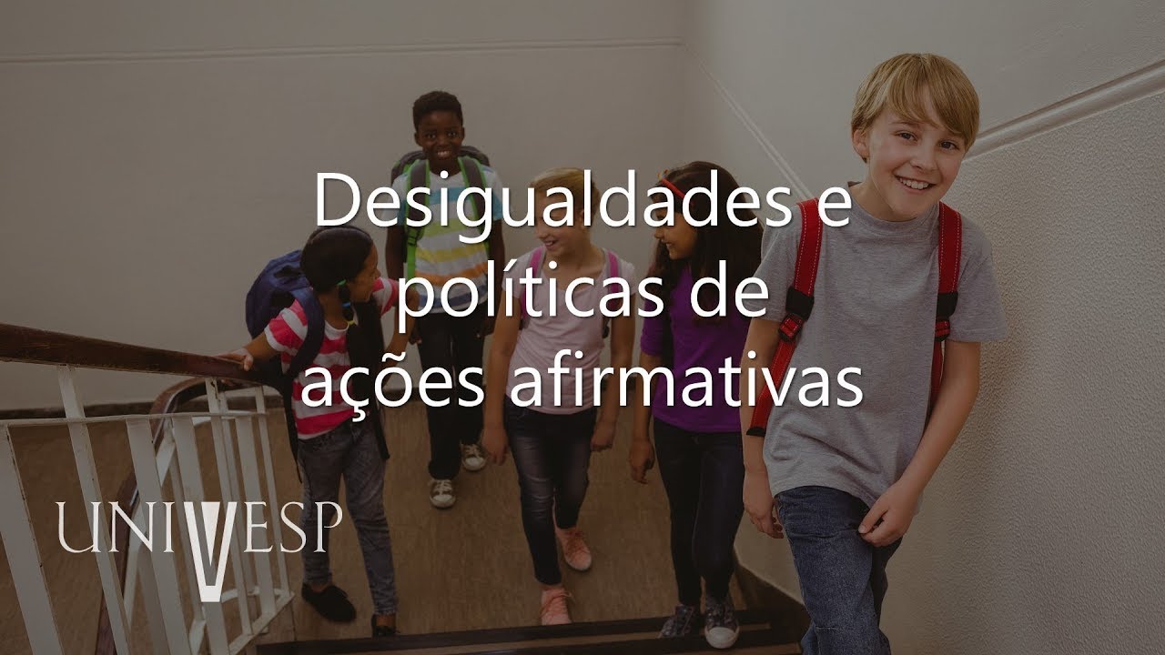 Sociologia da Educação - Desigualdades e políticas de ações afirmativas