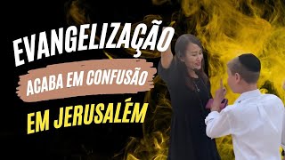 Evangelização em Jerusalém