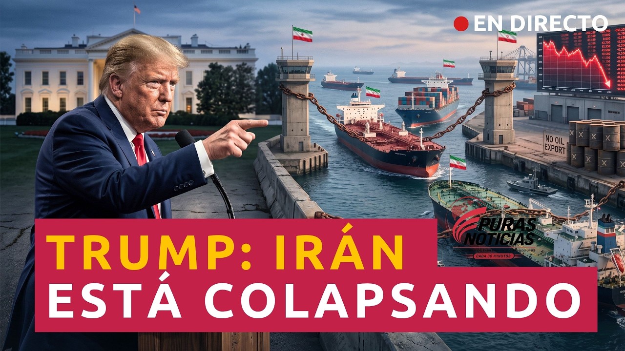 "IRÁN ESTÁ COLAPSANDO": Trump advierte sobre crisis total y bloqueo en Irán | Claro y Directo