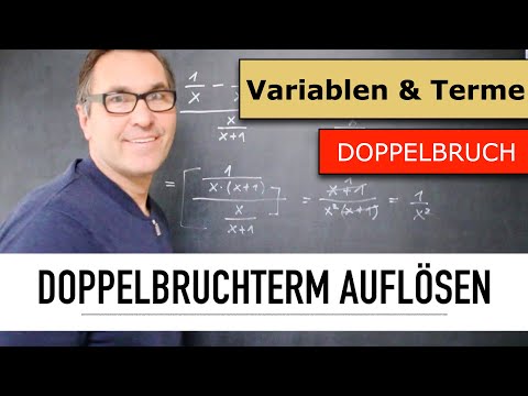 Wie löse ich Doppelbruchterme? | Doppelbruch mit Variablen lösen | Terme und Variable | Doppelbruch