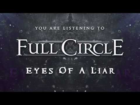 Full Circle - Eyes Of A Liar