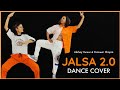 JALSA 2.0 - Dance Cover | Akshay Kumar | Satinder Sartaj | The Nachania | Mission Raniganj