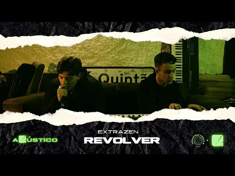 AQÚSTICO ✅ - EXTRAZEN - Revolver