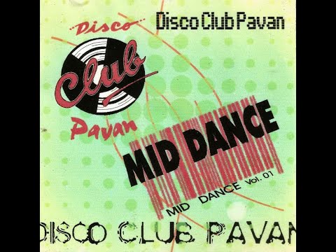 DISCO CLUB PAVAN 2004 - MID DANCE VOL 01