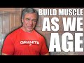 Can We Build Muscle in Our 40's, 50's & 60's + (I Have The Answer)