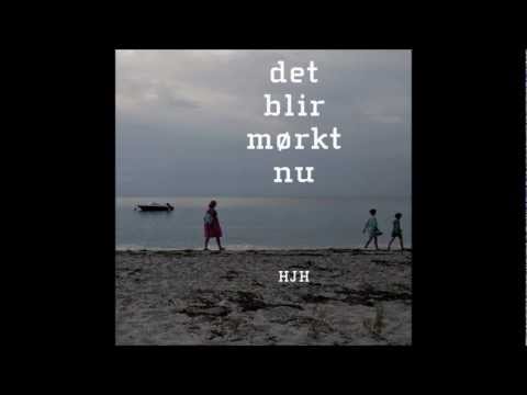 HJH: det blir mørkt nu.wmv
