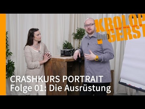 Die Ausrüstung - FOLGE 01 - CRASHKURS PORTRAIT - Krolop&Gerst