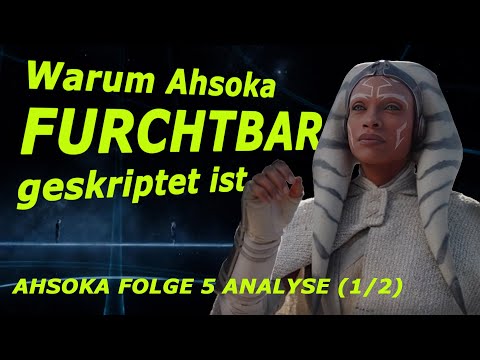 Warum Ahsoka furchtbar geskriptet ist (1/2) - Folge 5, Review & Zusammenfassung