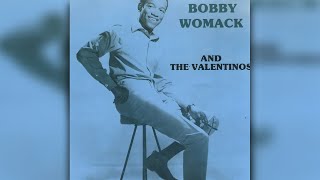 Bobby Womack And The Valentinos - I've Come A Long Way