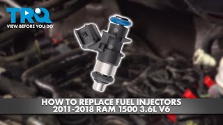 How to Replace Fuel Injectors 2011- 2018 Ram 1500 3.6L V6