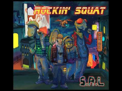 ROCKIN' SQUAT "S.A.L." (son officiel)