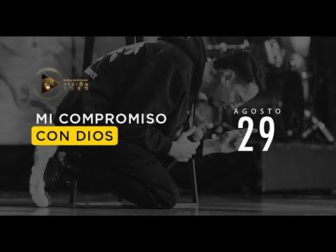 Agosto 29 - Mi compromiso con Dios