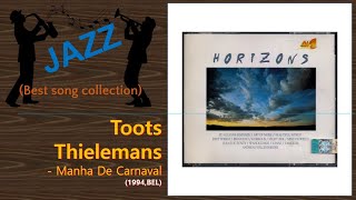 [Jazz] Toots Thielemans - Manha De Carnaval