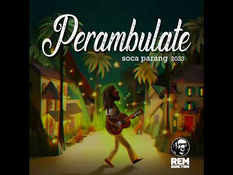 PERAMBULATE  - RemBunction
