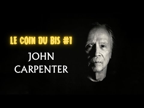 #01 - John Carpenter (1/2)