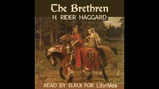 The Brethren (Version 2) by H. Rider Haggard read by Elroi Part 1/3 | Full Audio Book