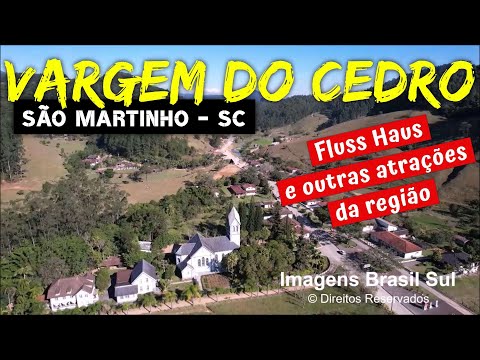 VARGEM do CEDRO | SÃO MARTINHO | SC | Capital Mundial das Vocações (Aéreas Drone)