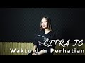 CITRA JS WAKTU DAN PERHATIAN COVER RIMAR