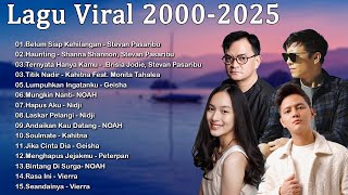 Download lagu Kumpulan lagu viral 2000-2025 #Stevan Pasaribu #Kahitna #Geisha #NOAH #Peterpan #Vierra #Nidji mp3 Download lagu Kumpulan lagu viral 2000-2025 #Stevan Pasaribu #Kahitna #Geisha #NOAH #Peterpan #Vierra #Nidji mp3