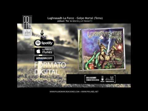 Lughnasadh La Force - Golpe Mortal (OFICIAL AUDIO)