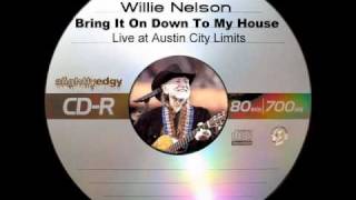 Willie Nelson - Bring It On Down To My House