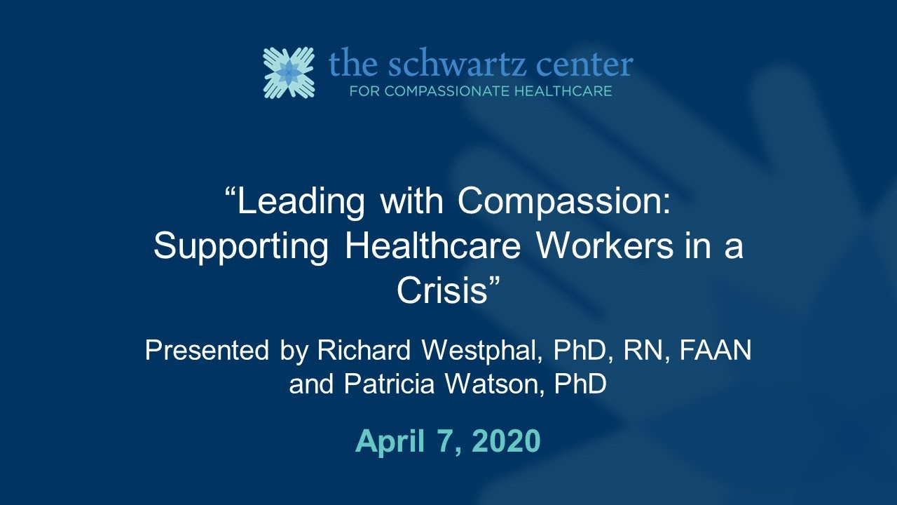Leading with Compassion: Supporting Healthcare Workers in a Crisis