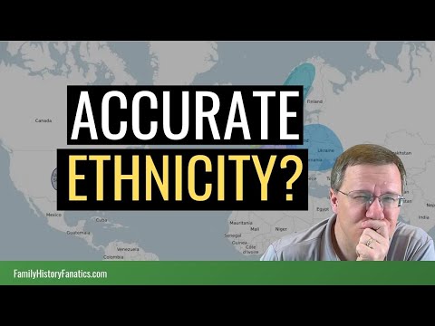How accurate are your DNA Ethnicity Results? Video