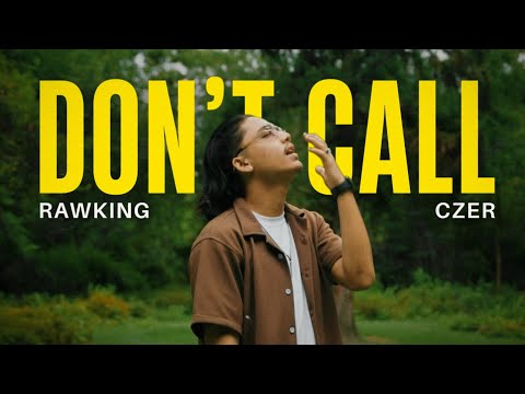 CZER - DON'T CALL || OFFICIAL M/V || @Dirbysabindrashrestha