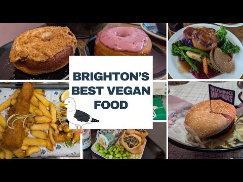 Brighton's Best Vegan Food |  Top Picks & Hidden Gems for Plant-Based eats in Brighton, Sussex