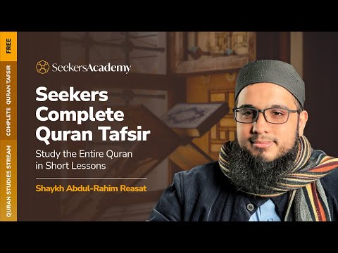 134 - Sura Ali 'Imran 155-157 - Seekers Complete Quran Tafsir - Shaykh Abdul-Rahim Reasat
