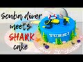 Scuba Diving Cake Scuba Diver Shark Cake Scuba Diver And Shark Cake Tutorial