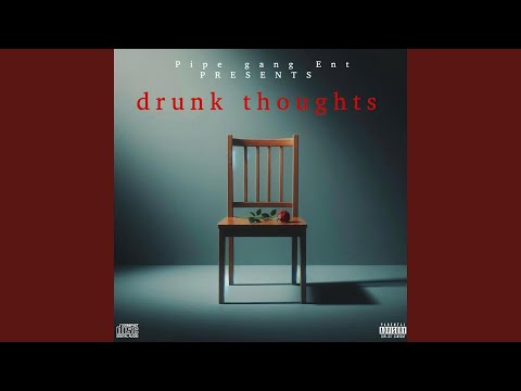 Drunk Thoughts