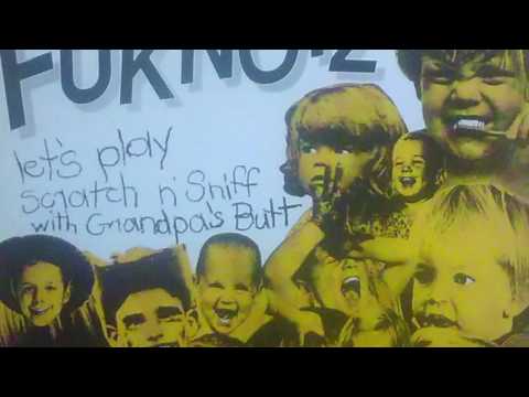 The Fuknotz / Scratch 'n' Sniff With Grandpa's Butt