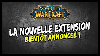 LA NOUVELLE EXTENSION DE WOW  ET LE JEU MOBILE WARCRAFT BIENTÔT ANNONCÉS !! 😱