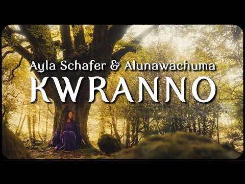 Ayla Schafer and Alunawachuma - 'Kwranno'