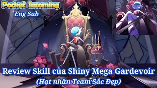 𝐏𝐨𝐜𝐤𝐞𝐭 𝐈𝐧𝐜𝐨𝐦𝐢𝐧𝐠 (Eng Sub) : Review Skill S+ Pokemon 𝐒𝐡𝐢𝐧𝐲 𝐌𝐞𝐠𝐚 𝐆𝐚𝐫𝐝𝐞𝐯𝐨𝐢𝐫 | Hạt Nhân Team Sắc Đẹp