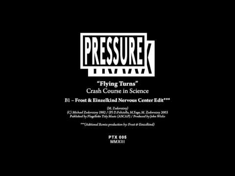 Crash Course in Science - Flying turns (Frost & Einzelkind Nervous Center Edit)