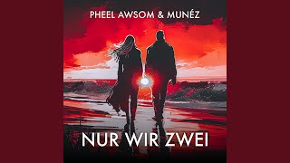 Nur wir zwei