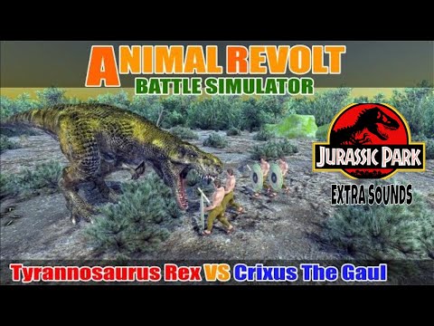 Jurassic Park Tyrannosaurus Rex vs Crixus The Gaul - Animal Revolt Battle Simulator