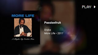 Drake - Passionfruit · 528Hz
