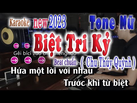 Karaoke Biệt Tri Kỷ - Tone Nữ ( Chu Thúy Quỳnh )