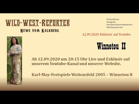 Winnetou II - Karl-May-Festspiele Weitensfeld 2005 #winnetouimwohnzimmer