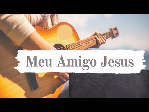 Meu Amigo Jesus - Alessandra Samadello