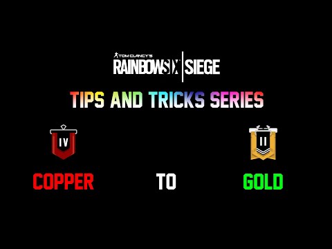 5 Tips on how to rank up in rainbow six siege| Copper to Gold| Beginner's guide|Tips & Tricks series