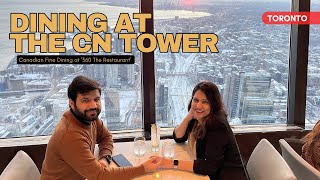 Dining At The CN Tower I Revolving 360 Restaurant I Fine Dining I Toronto Downtown I Food Review