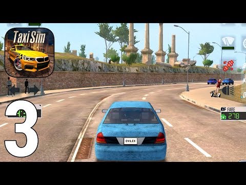Taxi Sim 2020 Gameplay Walkthrough Part 3 - PRIVATE TAXI at ROME CITY [iOS/Android Games]