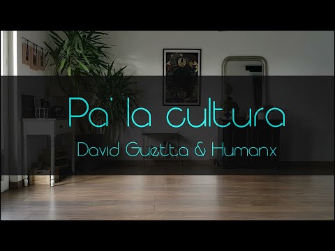 Pa' la cultura - David Guetta & Humanx "S.B fitness" - Zumba