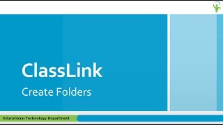 ClassLink Create Folders